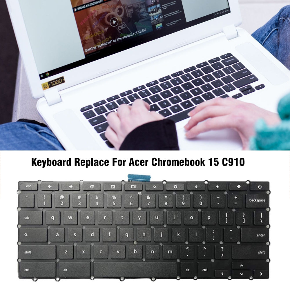 For Acer Chromebook 15 C910 / CB3-431 US Version Lap Keyboard